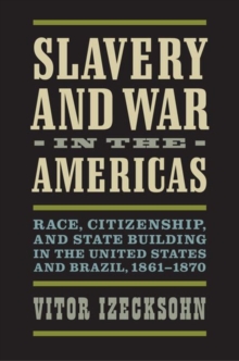 Slavery and War in the Americas