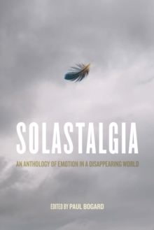 Image for Solastalgia: An Anthology of Emotion in a Disappearing World