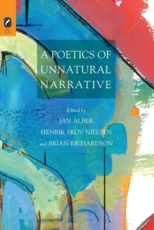 Image for A Poetics of Unnatural Narrative