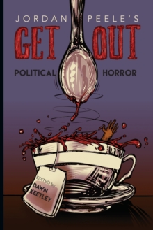 Image for Jordan Peele's Get Out : Political Horror