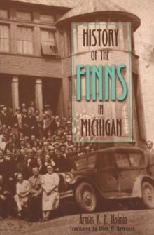 History of the Finns in Michigan