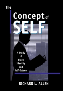 Image for The Concept of Self : A Study of Black Identity