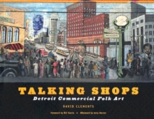 Image for Talking shops  : Detroit commercial folk art