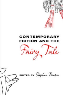 Image for Contemporary Fiction and the Fairy Tale