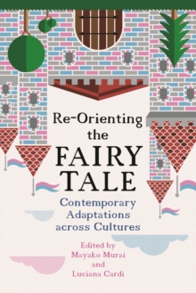 Image for Re-Orienting the Fairy Tale