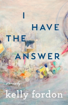 Image for I Have the Answer