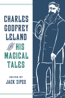 Image for Charles Godfrey Leland and His Magical Tales