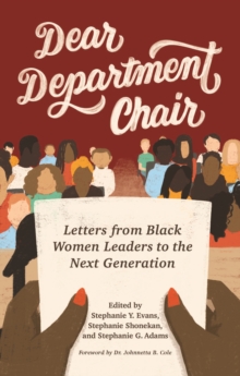 Image for Dear Department Chair: Letters from Black Women Leaders to the Next Generation