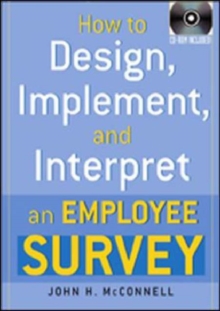 Image for How to Design, Implement and Interpret an Employee Survey