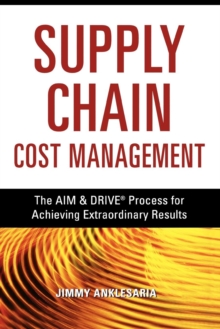 Image for Supply Chain Excellence: The AIM and DRIVE Process for Achieving Extraordinary Results