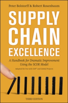 Image for Supply Chain Excellence: A Handbook for Dramatic Improvement Using the SCOR Model