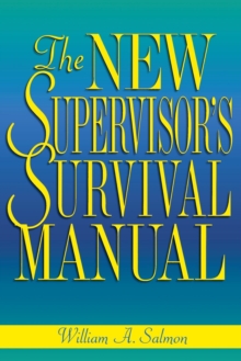 Image for The new supervisor's survival manual