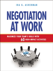 Image for Negotiation at work: maximize your team's skills with 60 high-impact activities
