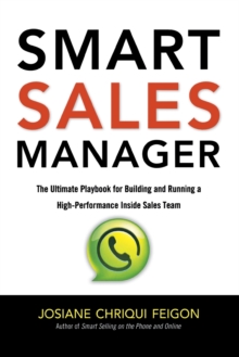 Image for Smart Sales Manager : The Ultimate Playbook for Building and Running a High-Performance Inside Sales Team