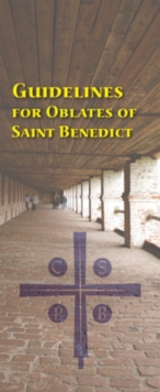 Image for Guidelines For Oblates Of Saint Benedict