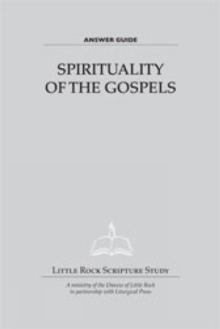 Image for Spirituality of the Gospels : Answer Guide