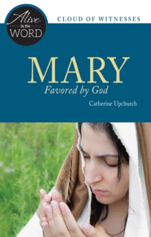Image for Mary, Favored by God
