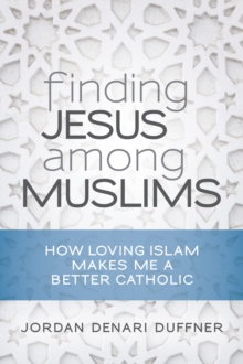 Image for Finding Jesus among Muslims
