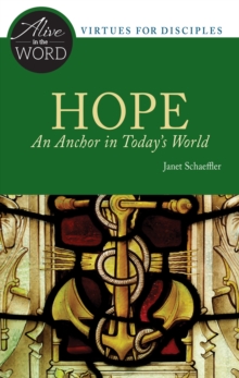 Image for Hope, An Anchor in Today?s World