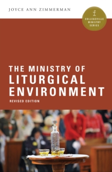 Image for The Ministry of Liturgical Environment