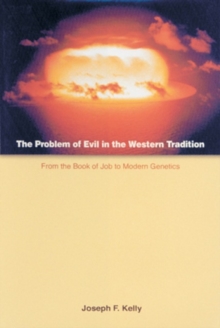 Image for The Problem of Evil in the Western Tradition : From the Book of Job to Modern Genetics