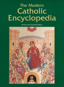 Image for The Modern Catholic Encyclopedia : Revised and Expanded Edition
