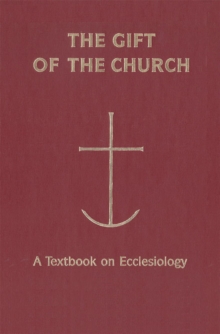 Image for The Gift of the Church