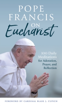 Image for Pope Francis on Eucharist