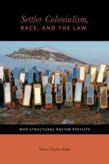 Image for Settler Colonialism, Race, and the Law