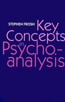 Image for Key Concepts in Psychoanalysis