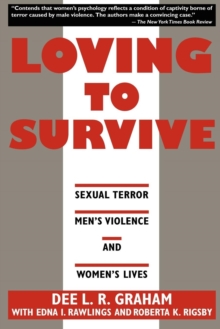 Image for Loving to Survive : Sexual Terror, Men's Violence, and Women's Lives