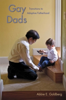 Image for Gay dads  : transitions to adoptive fatherhood