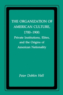Organization of American Culture, 1700-1900