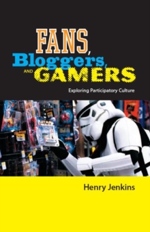 Image for Fans, bloggers and gamers  : essays on participatory culture