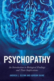 Image for Psychopathy  : an introduction to biological findings and their implications