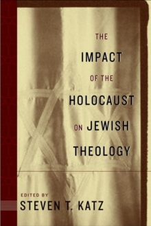 Image for The impact of the Holocaust on Jewish theology