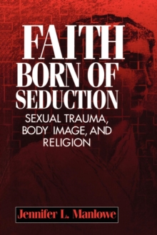 Image for Faith Born of Seduction