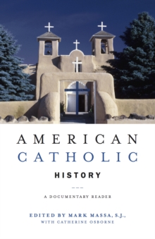 Image for American Catholic history  : a documentary reader