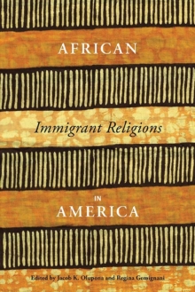 African Immigrant Religions in America