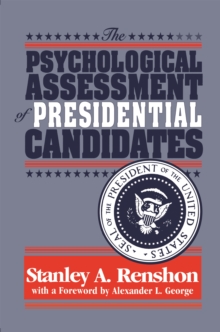 Image for Psychological Assessment of Presidential Candidates