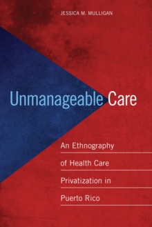 Image for Unmanageable Care