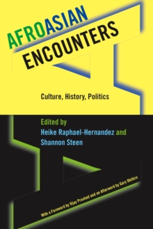 Image for AfroAsian Encounters: Culture, History, Politics