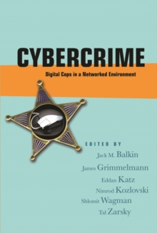 Image for Cybercrime: Digital Cops in a Networked Environment