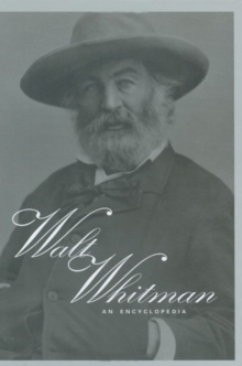 Routledge Encyclopedia of Walt Whitman