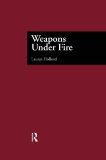 Weapons Under Fire