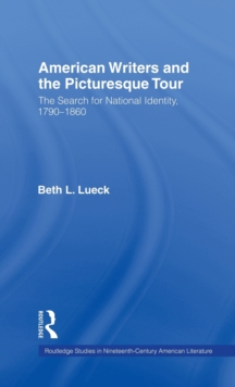 American Writers and the Picturesque Tour