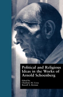Political and Religious Ideas in the Works of Arnold Schoenberg