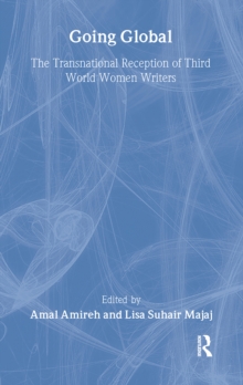 Image for The politics of reception  : globalizing Third World women's texts