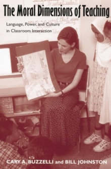 Moral Dimensions of Teaching
