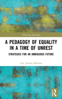 A Pedagogy of Equality in a Time of Unrest